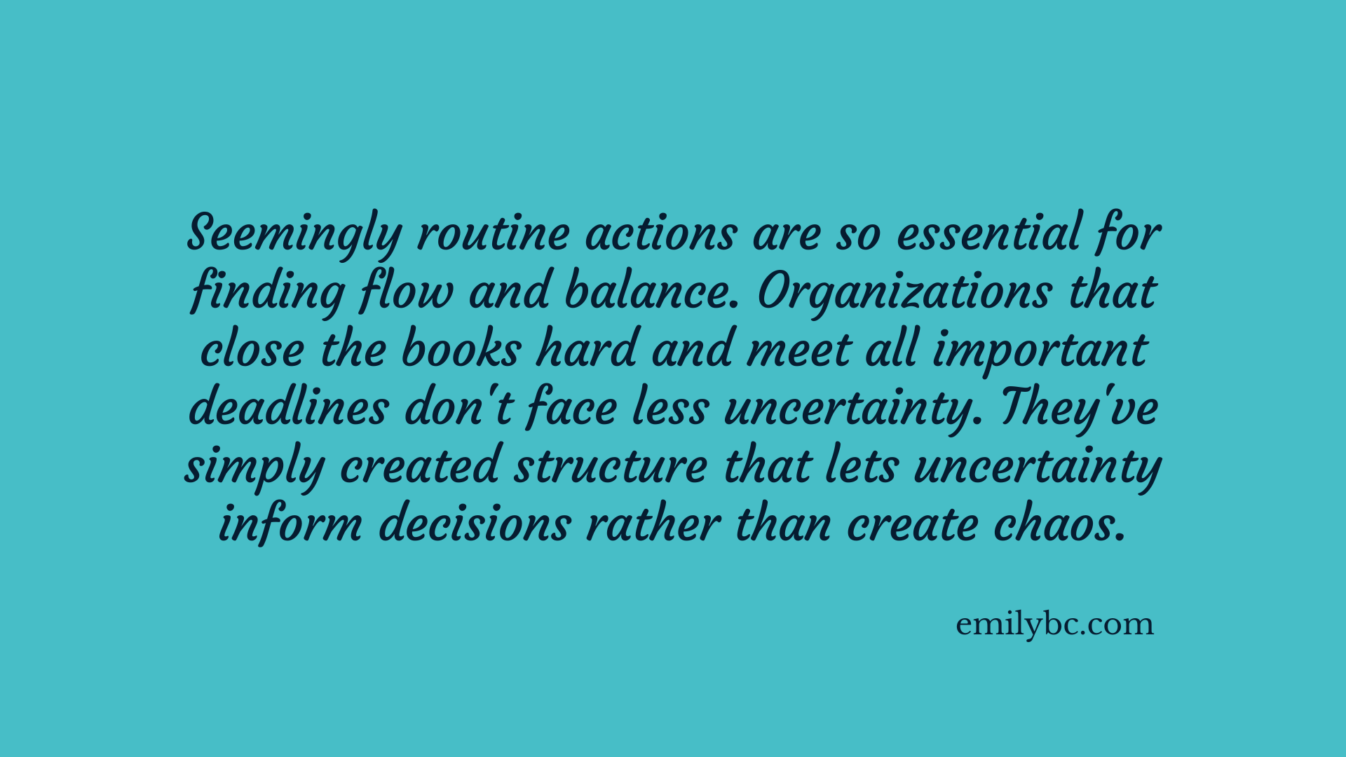 Mastering "Temporal Rhythm" to Face Uncertainty